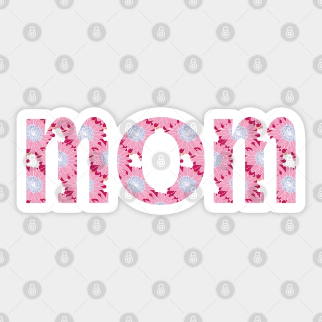 Mom Floral Art Typography for Mothers Day Sticker by ellenhenryart